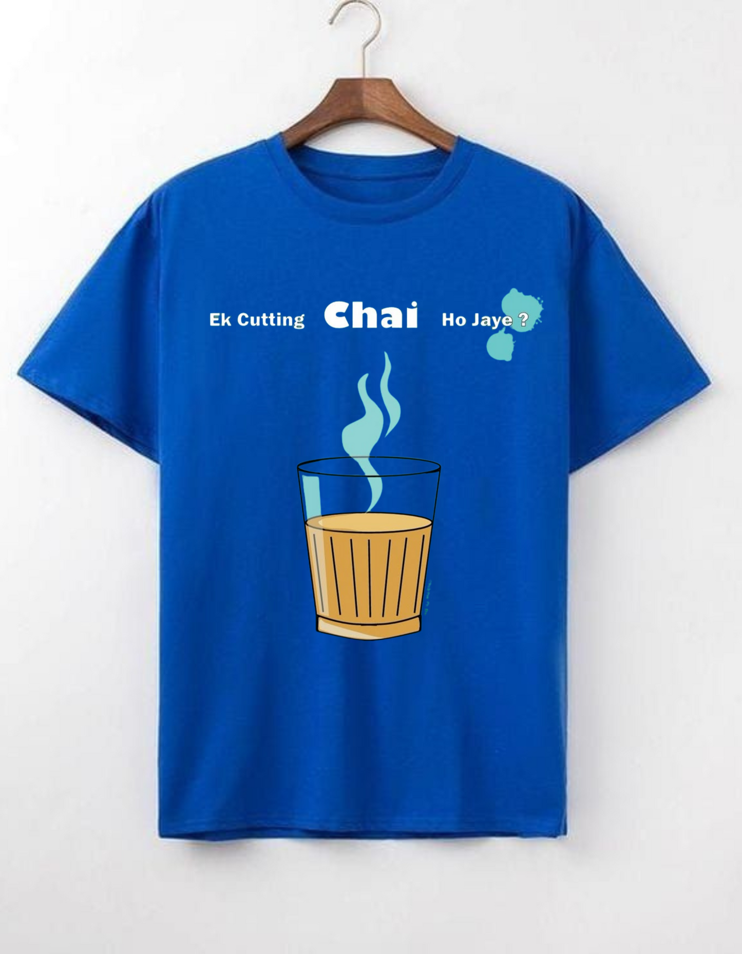 Ek Cutting Chai Ho Jaye T-shirt