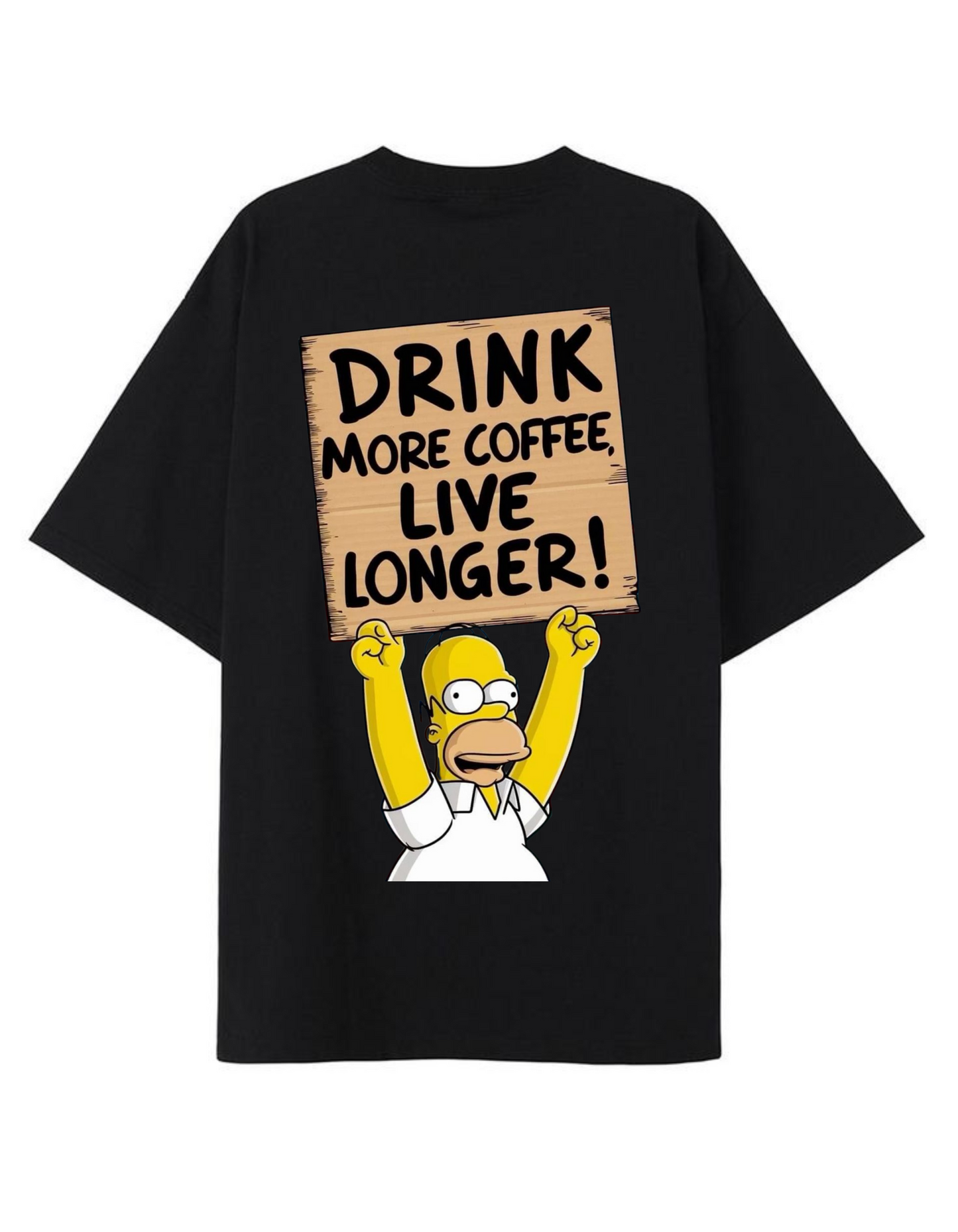 Drink More Coffee Live Longer T-shirt